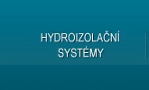 hydroizolační systémy